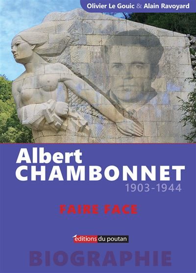 Albert Chambonnet (1903-1944) - Faire face Faire Face