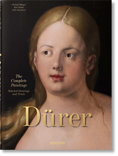 Albrecht Dürer The Complete Paintings. Selected Drawings and Prints