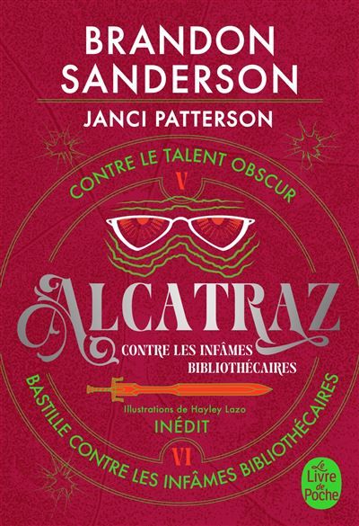 Alcatraz contre les infâmes Bibliothécaires, Volume 3 Alcatraz contre le Talent Obscur + Bastille contre les infâmes Bibliothécaires