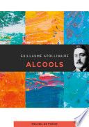 Couverture de Alcools par Guillaume Apollinaire