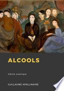 Couverture de Alcools par Guillaume Apollinaire