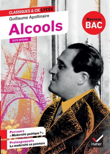Alcools Avec parcours "Modernité poétique ?"