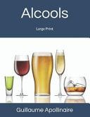 Alcools Large Print
