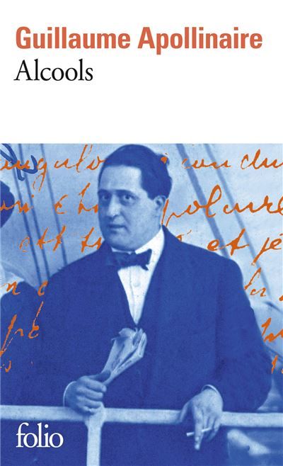 Alcools Poèmes 1898-1913