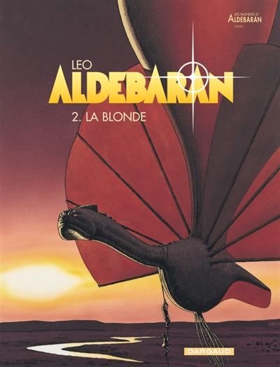 Aldebaran - Tome 2 - La Blonde Cycle 1 Aldébaran