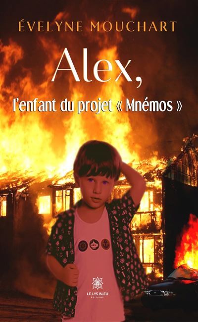 Alex L'enfant du projet « Mnémos »