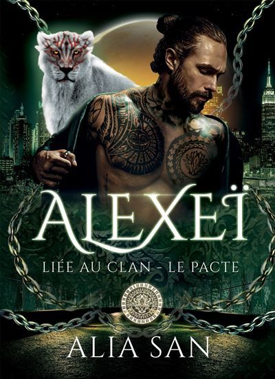 Alexeï Liée au Clan - Le Pacte