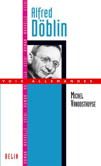 Alfred Döblin - Michel Espagne