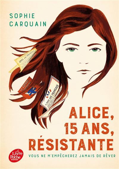 Alice, 15 ans, résistante
