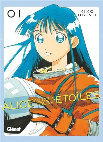 Alice au-delà des étoiles - Tome 01