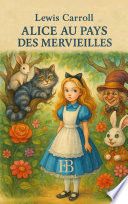 Couverture de Alice au pays des merveilles par Lewis Carroll
