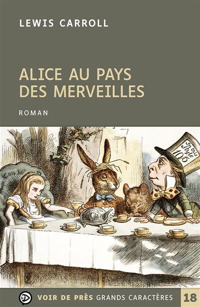 Alice au pays des merveilles Edition en gros caractères