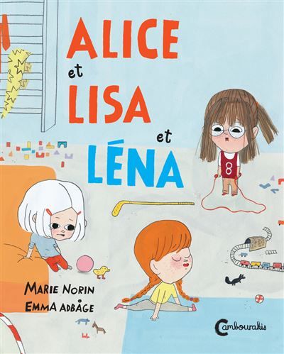 Alice et Lisa et Léna - Emma Adbage