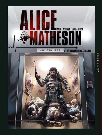 Alice Matheson T05 - Les Obsessions de Sam Gibb Les Obsessions de Sam Gibbs