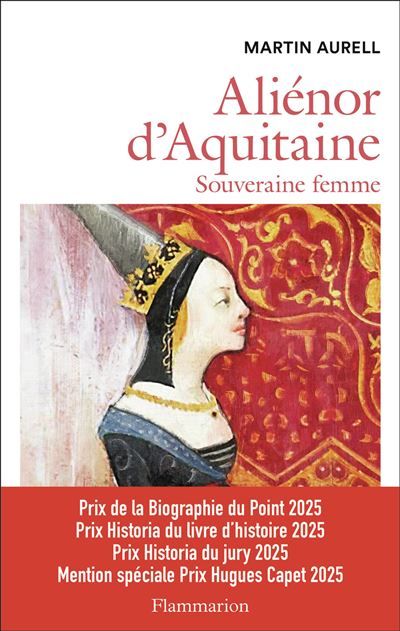 Aliénor d'Aquitaine Souveraine femme