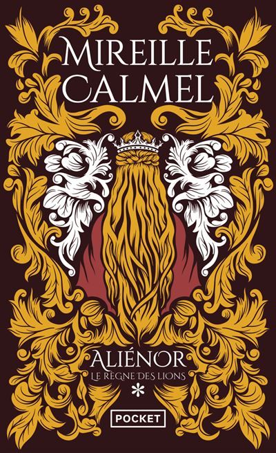 Aliénor - tome 1 Le règne des lions