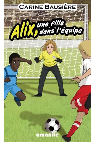Alix, une fille dans l'équipe