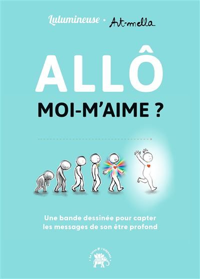 Allô moi m'aime ? Une bande dessinée pour apprendre à capter les messages de l'Univers et des guides