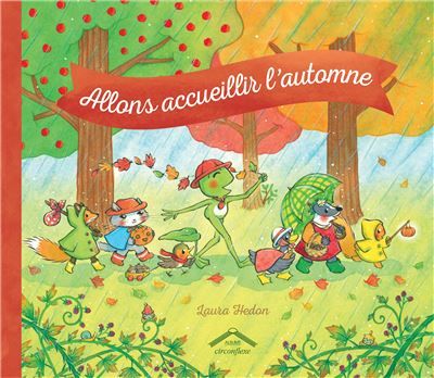 Allons accueillir l'automne Album - dès 6 ans