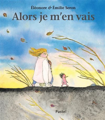 Alors je m'en vais - Emilie Seron