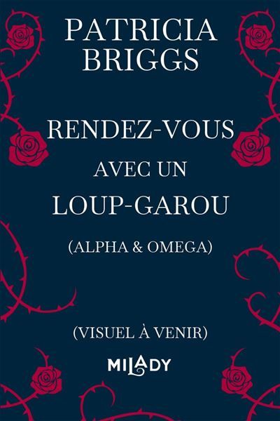 Alpha & Omega : Rendez-vous avec un loup-garou