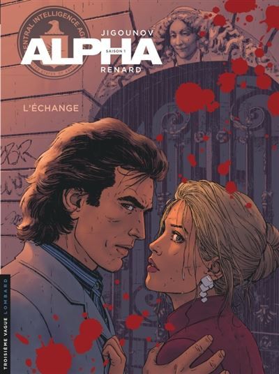 Alpha - Tome 1 - L'Échange L'échange - Iouri Jigounov