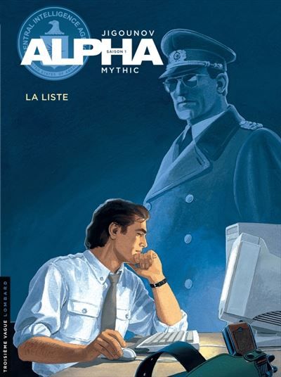 Alpha - Tome 4 - La Liste - Iouri Jigounov