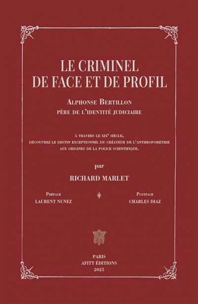 Alphonse Bertillon - Le criminel de face et de profil
