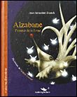 Alzabane L'Oiseau De La Lune