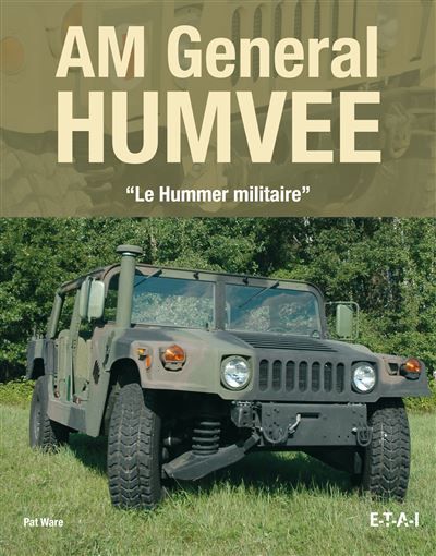 AM General Humvee - le Hummer militaire