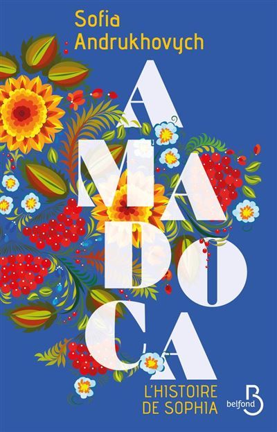 AMADOCA - L'histoire de Sophia - TOME 2