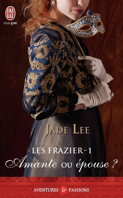 Amante ou épouse ? Les Frazier