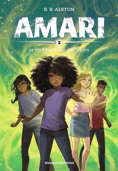 Amari, Tome 03 Amari et les Merveilles interdites