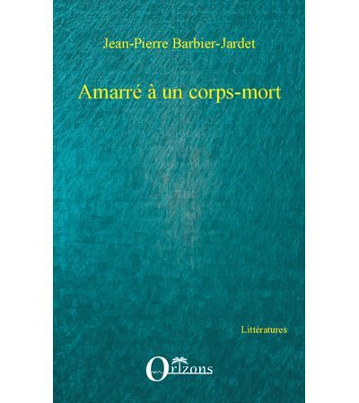 Amarré à un corps-mort