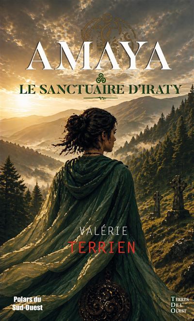 Couverture de Amaya du pays basque Le sanctuaire d'iraty par Valérie Terrien