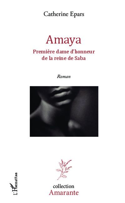 Amaya Première dame d'honneur de la reine de Saba