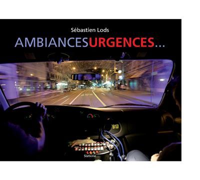 Ambiances urgences...