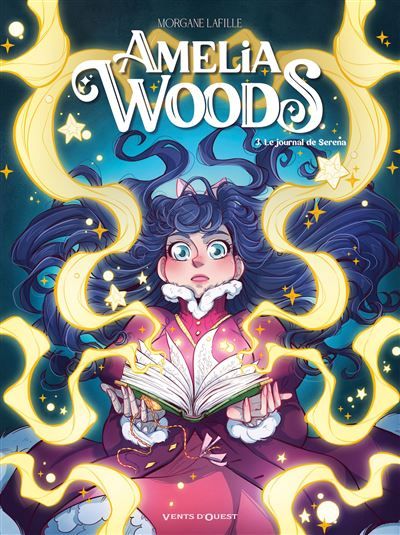 Amelia Woods - Tome 03 Le journal de Serena