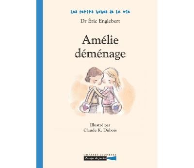 Amélie déménage - Claude K. Dubois