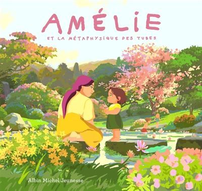 Amélie et la métaphysique des tubes L'album du film évènement - Alexandra Garibal