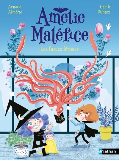 Amélie Maléfice - Les Farces Féroces