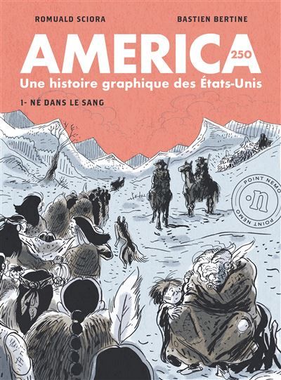 America 250 : Une histoire graphique des États-Unis 1 - Né dans le sang