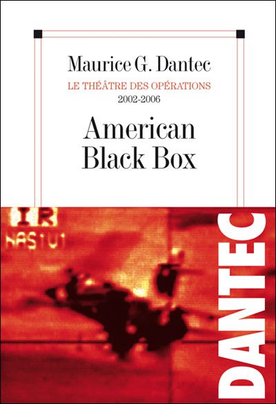 American Black Box Le théatre des opérations 2002-2006