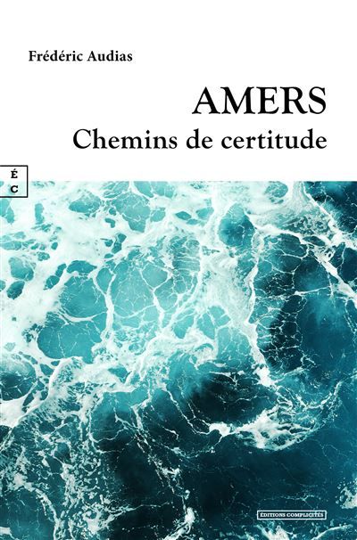 Amers Chemins de certitude