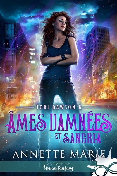 Âmes damnées et Sangria Tori Dawson, T8