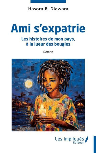 Ami s’expatrie Les histoires de mon pays,  à la lueur des bougies