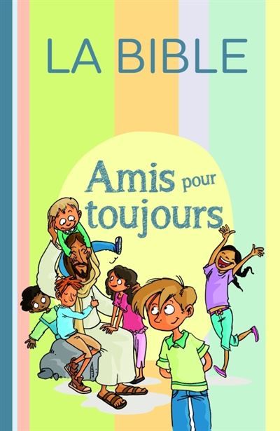 Amis pour toujours Bible Parole de vie, sans les deutérocanoniques