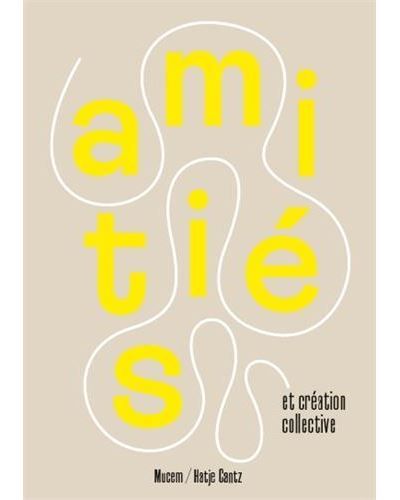 AmitiEs et CrEativitEs Collectives /franCais