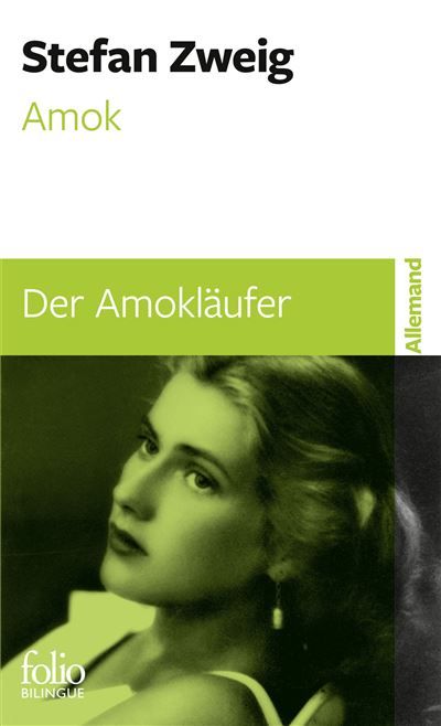Amok/Der Amokläufer Der Amorklaufer, Edition bilingue français-allemand
