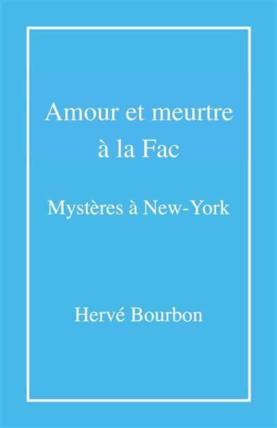 Amour et meurtre à la fac Mystères à New York